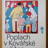 Poplach v Kovářské uličce