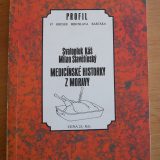 Medicínské historky z Moravy
