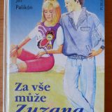 Za vše může Zuzana