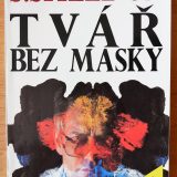 Tvář bez masky