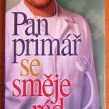 Pan primář se směje rád
