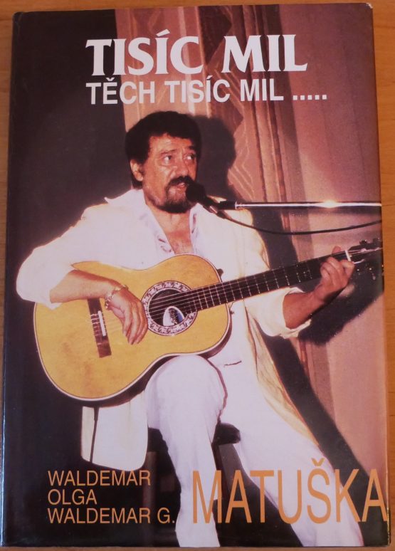 Tisíc mil, těch tisíc mil .....