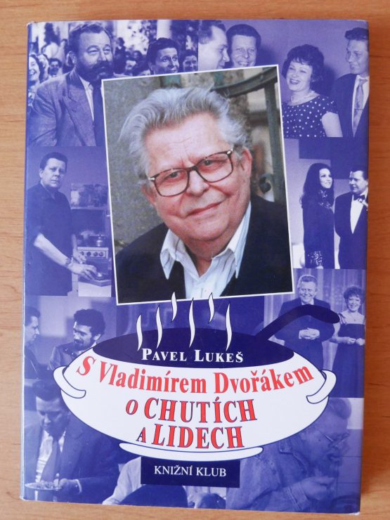 S Vladimírem Dvořákem o chutích a lidech