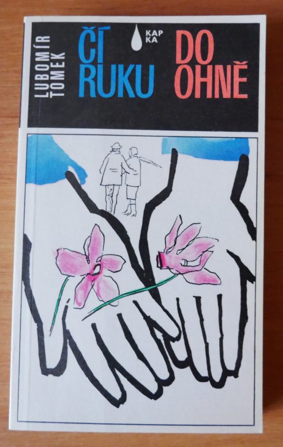 Čí ruku do ohně