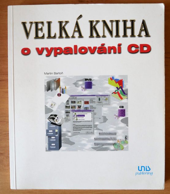 Velká kniha o vypalování CD