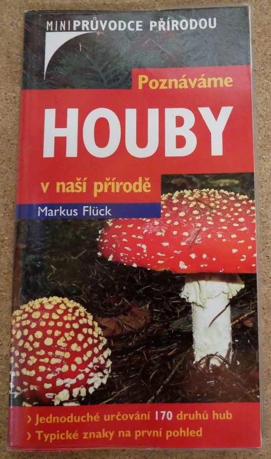 Poznáváme houby v naší přírodě