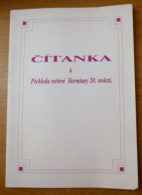 Čítanka k Přehledu světové literatury 20. století