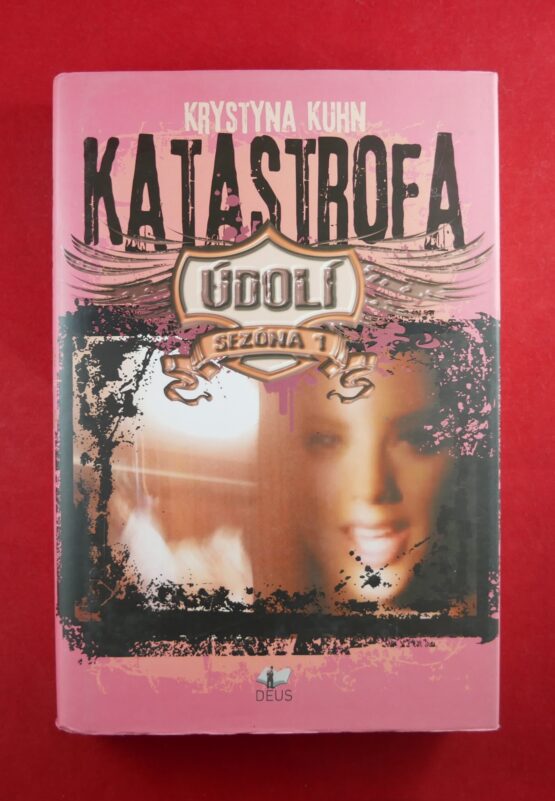 Katastrofa - Údolí - Sezóna 1