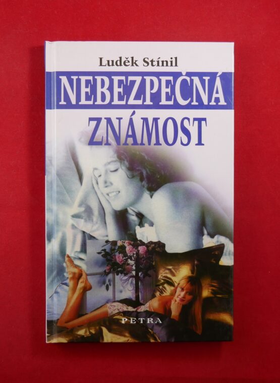 Nebezpečná známost