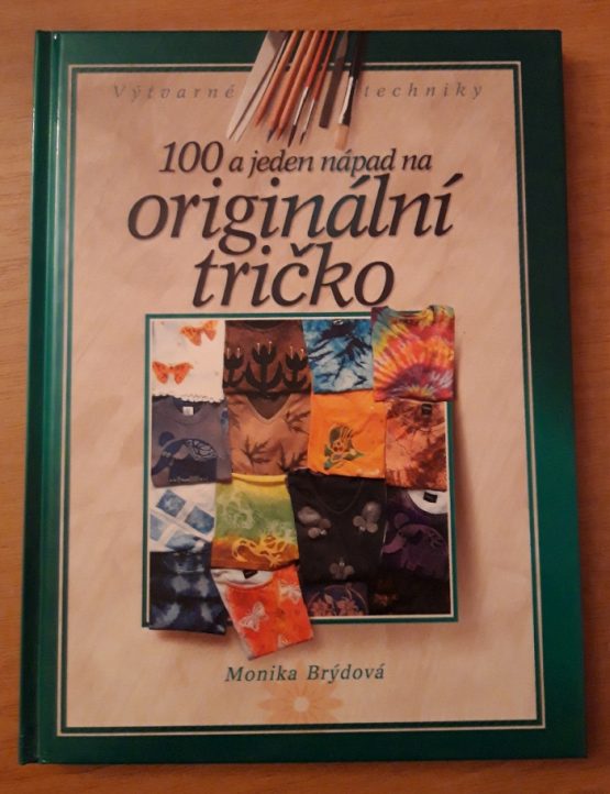 100 a jeden nápad na originální tričko