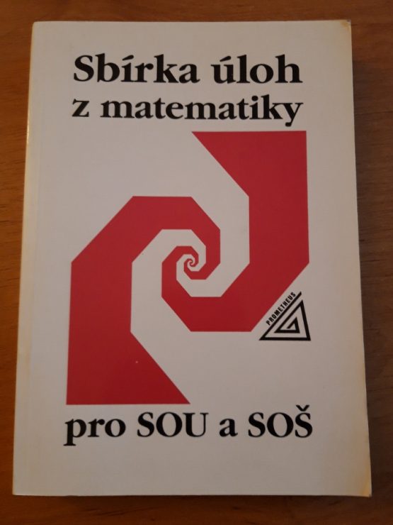 Sbírka úloh z matematiky pro SOU a SOŠ