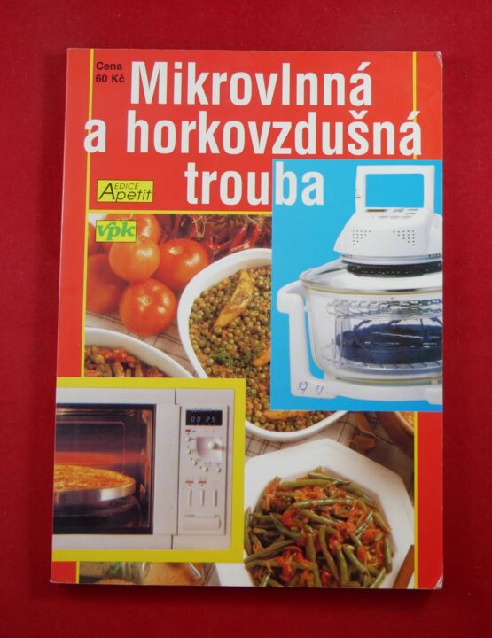 Mikrovlnná a horkovzdušná trouba