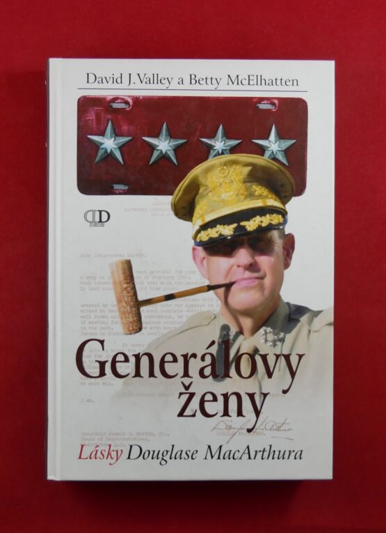 Generálovy ženy - Lásky Douglase MacArthura