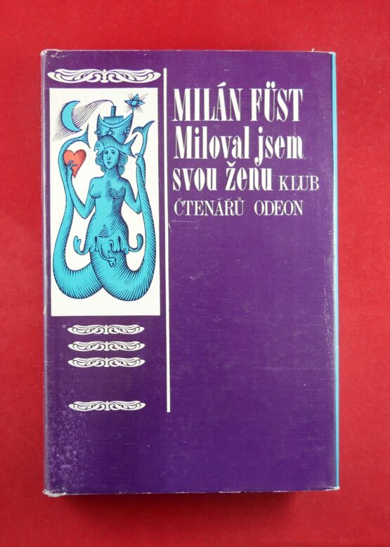 Miloval jsem svou ženu