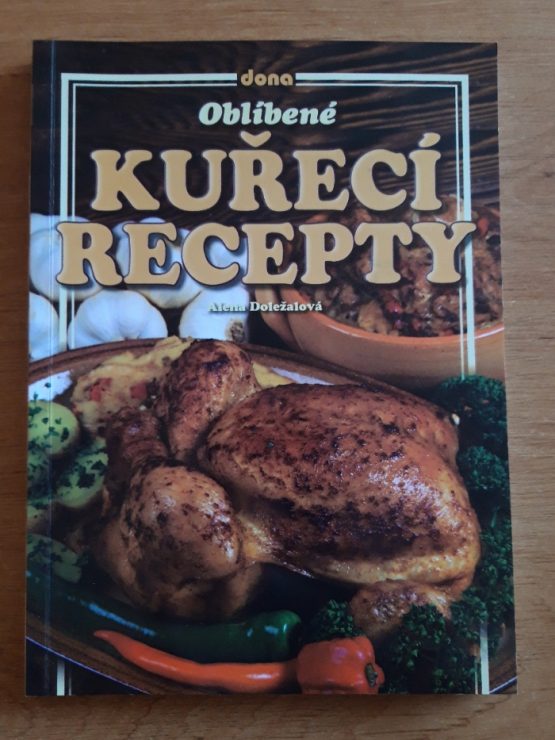 Oblíbené kuřecí recepty