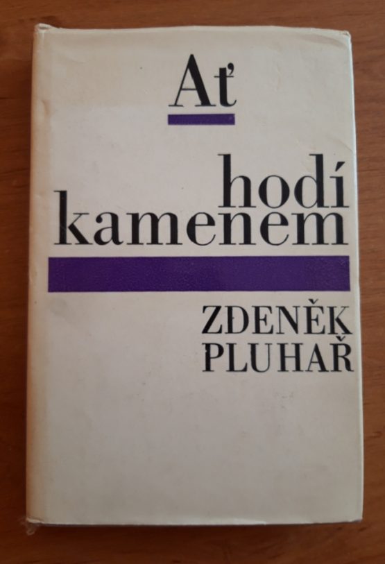 Ať hodí kamenem