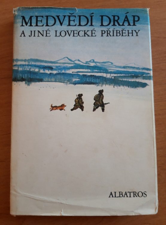 Medvědí dráp a jiné lovecké příběhy