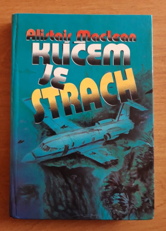 Klíčem je strach