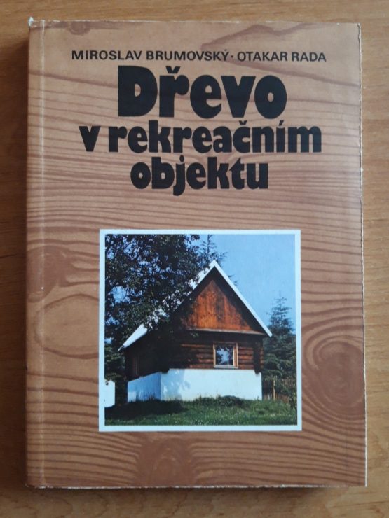 Dřevo v rekreačním objektu