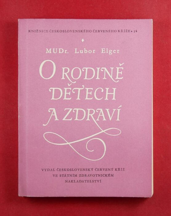 O rodině , dětech a zdraví