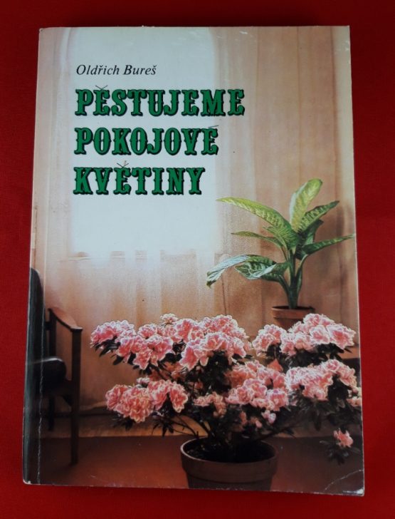 Pěstujeme pokojové květiny