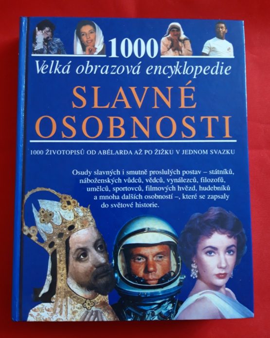 Slavné osobnosti - Velká obrazová encyklopedie