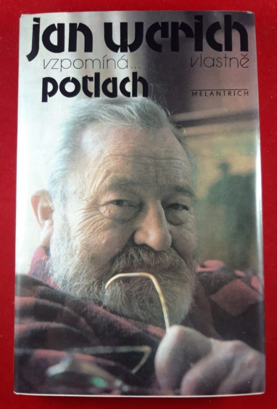 Jan Werich vzpomíná ... vlastně Potlach