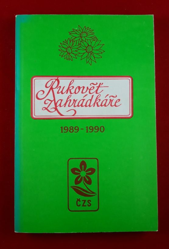 Rukověť zahrádkáře 1989 - 1990