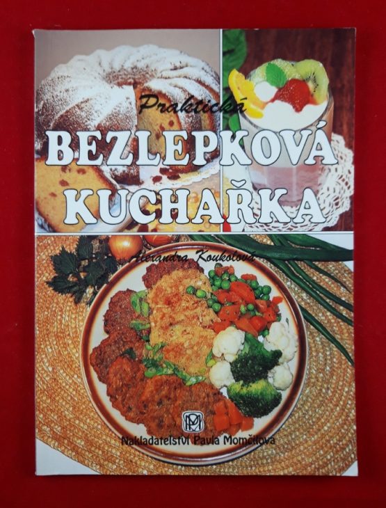 Praktická bezlepková kuchařka