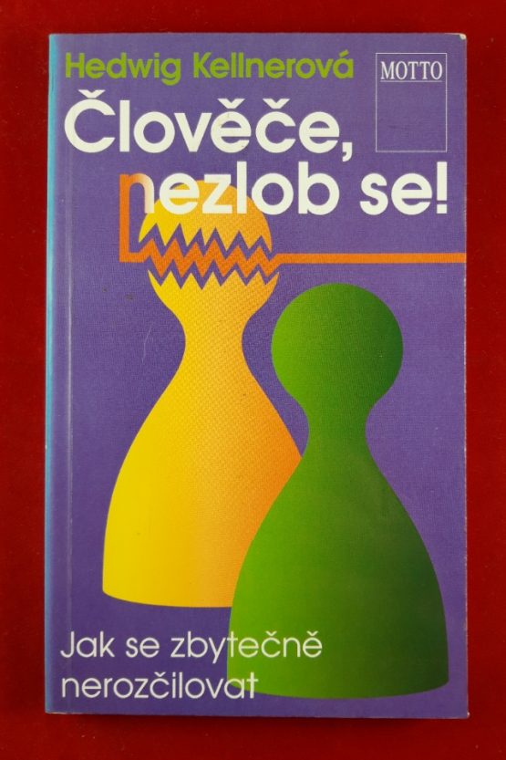 Člověče, nezlob se!