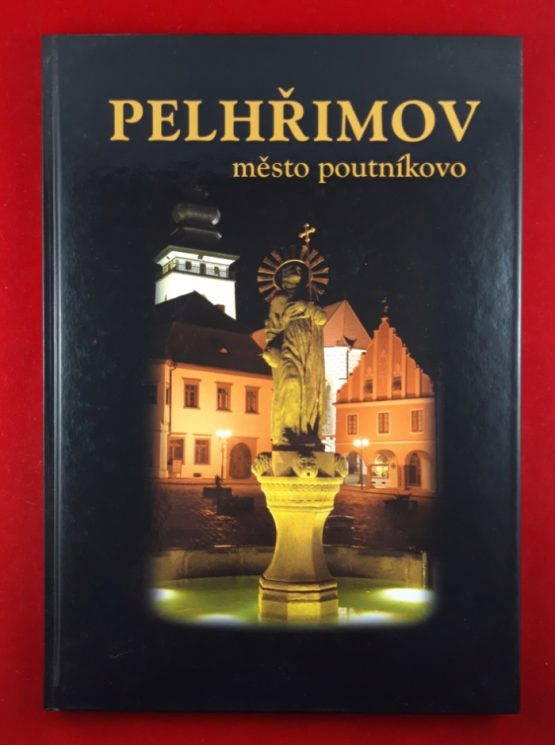 Pelhřimov město poutníkovo