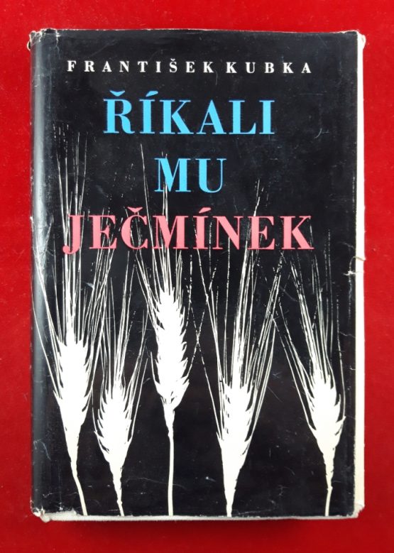 Říkali mu Ječmínek