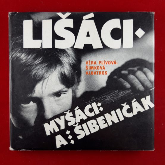 Lišáci, Myšáci a Šibeničák