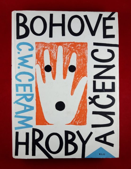 Bohové, hroby a učenci