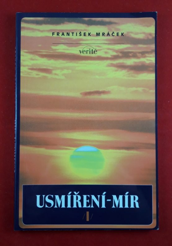 Usmíření-Mír I.