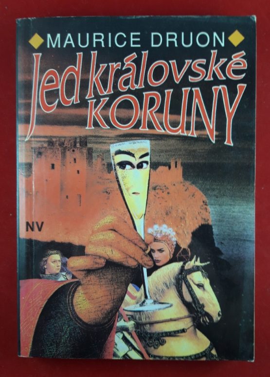 Jed královské koruny (Prokletí králové II.)