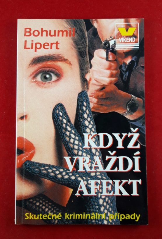 Když vraždí afekt