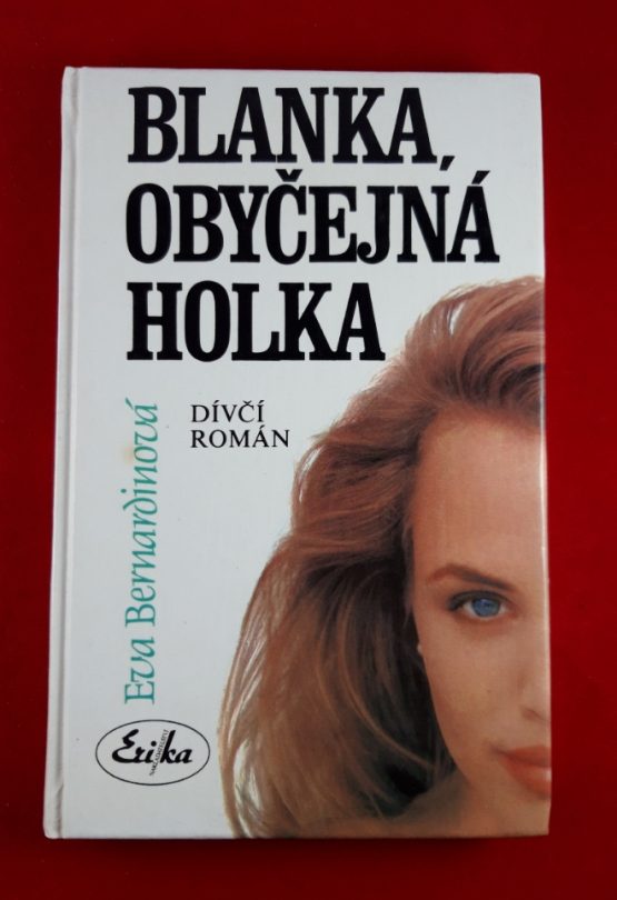 Blanka, obyčejná holka
