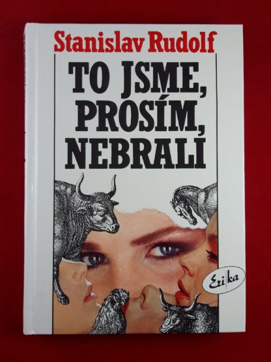 To jsme, prosím, nebrali