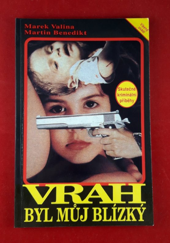 Vrah byl můj blízký