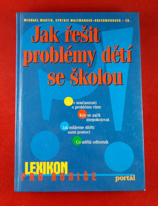 Jak řešit problémy dětí se školou