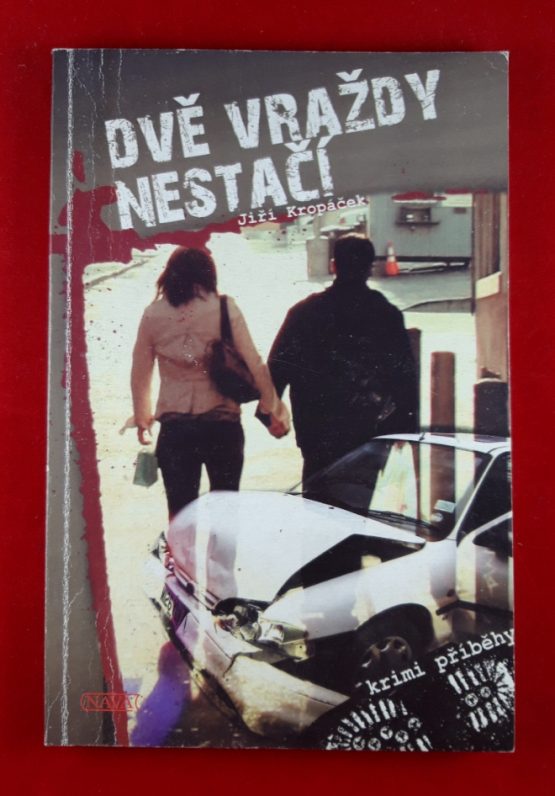 Dvě vraždy nestačí