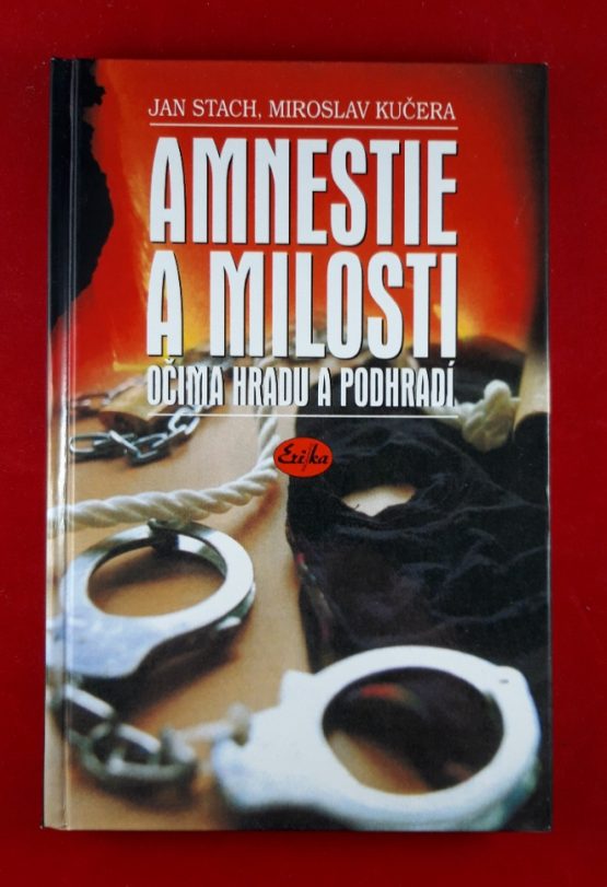 Amnestie a milosti očima hradu a podhradí