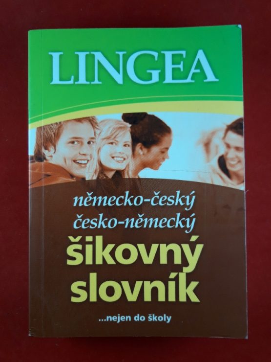 Německo - český, česko - německý šikovný slovník ... nejen do školy
