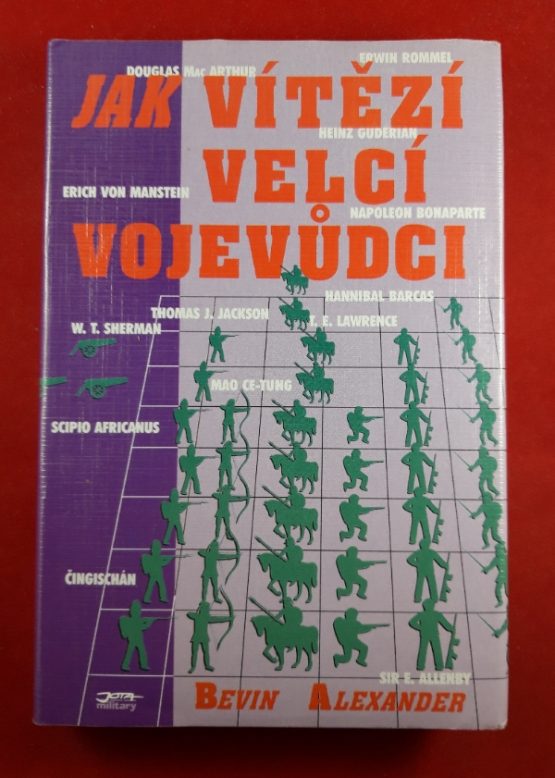 Jak vítězí velcí vojevůdci