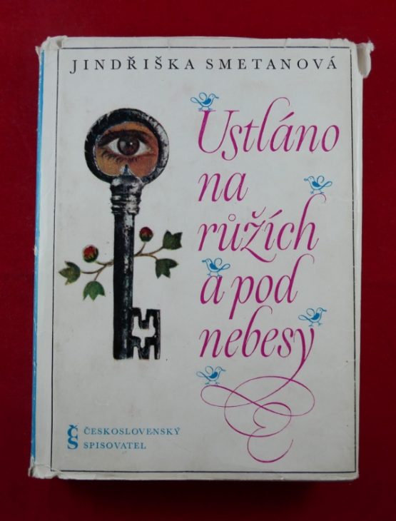 Ustláno na růžích a pod nebesy