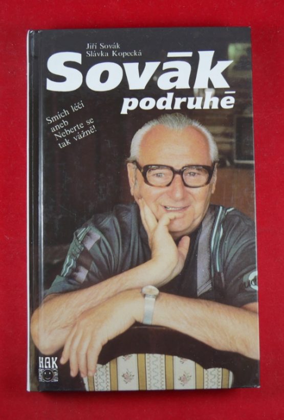 Sovák podruhé - Smích léčí aneb Neberte se tak vážně!
