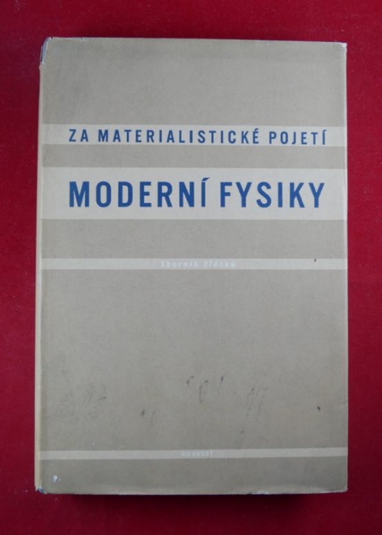 Za materialistické pojetí moderní fysiky