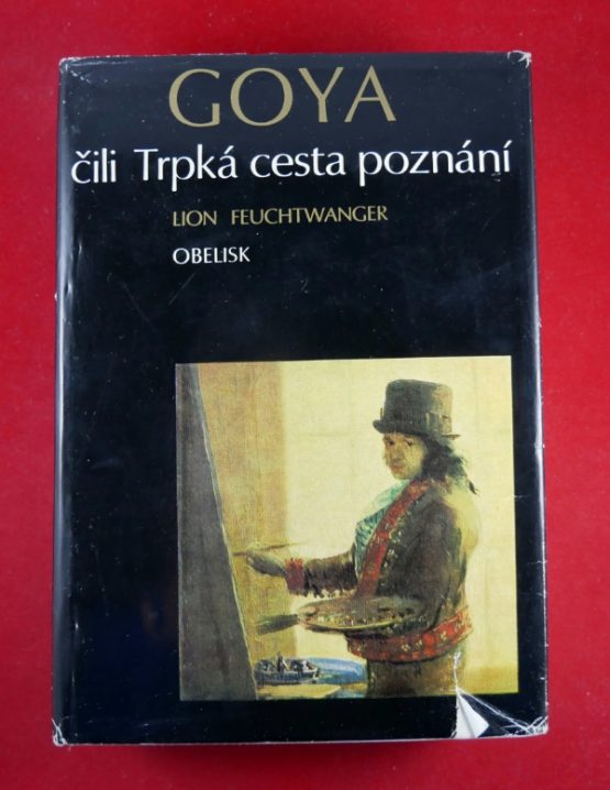 Goya čili Trpká cesta poznání