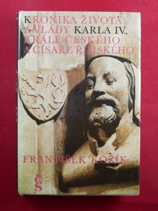 Kronika života a vlády Karla IV., krále českého a císaře římského